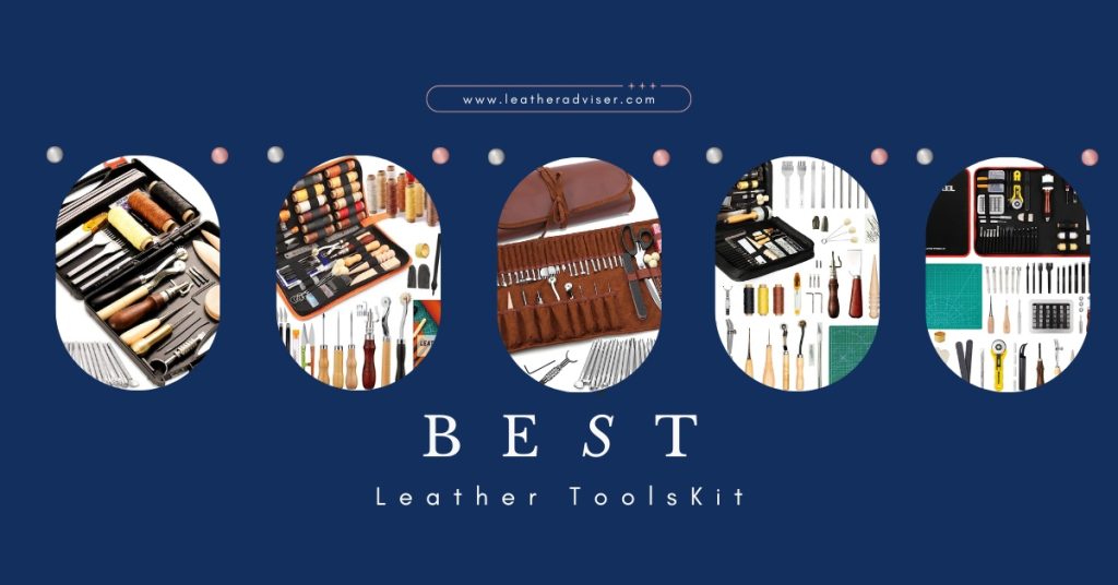 Best Leather Working Tool Kit